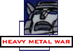 Heavy Metal War